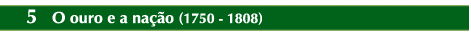 O ouro e a na&ccedil;&atilde;o